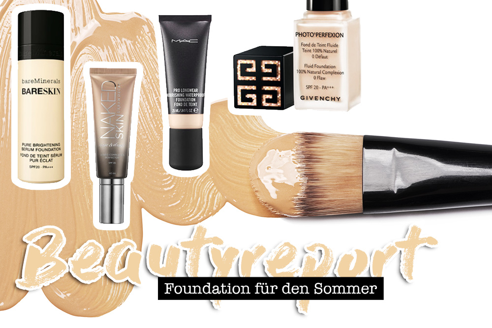 Foundation für den Sommer, trockene und Misch Haut, normale Haut, LSF, Beautyreport, Beautytipps, Beauty Magazin, Beauty Blog, whoismocca.com