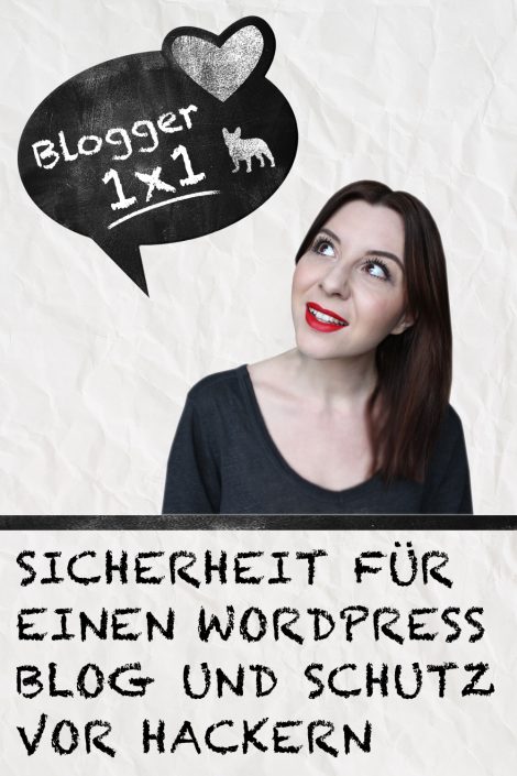 Blogger 1×1: Sicherheit für einen WordPress-Blog und Schutz vor Hackern Blogger 1×1: Sicherheit für einen WordPress-Blog und Schutz vor Hackern