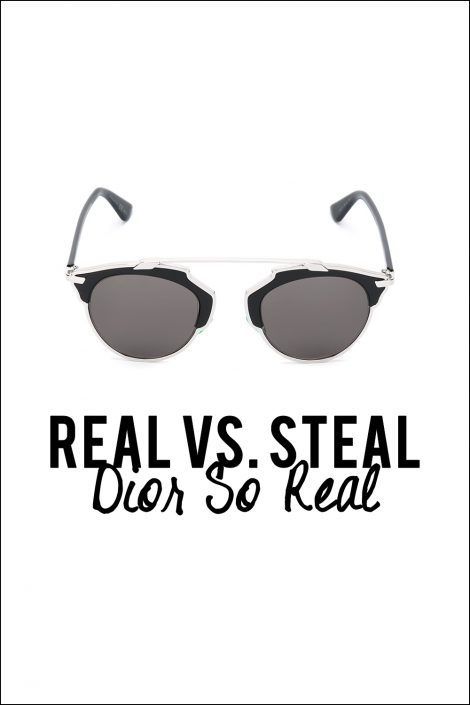 Real vs. Steal: Dior So Real Sonnenbrille Real vs. Steal: Dior So Real Sonnenbrille