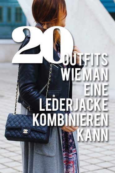 Lederjacke Lookbook: 20 Outfits wie man eine Lederjacke kombinieren kann Lederjacke Lookbook: 20 Outfits wie man eine Lederjacke kombinieren kann