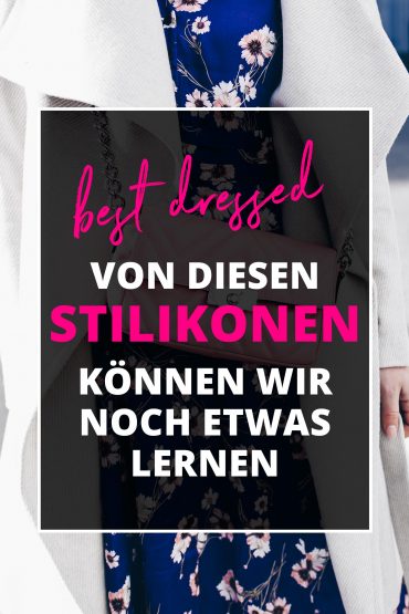 Best dressed! Von diesen Stilikonen können wir noch etwas lernen! Best dressed! Von diesen Stilikonen können wir noch etwas lernen!