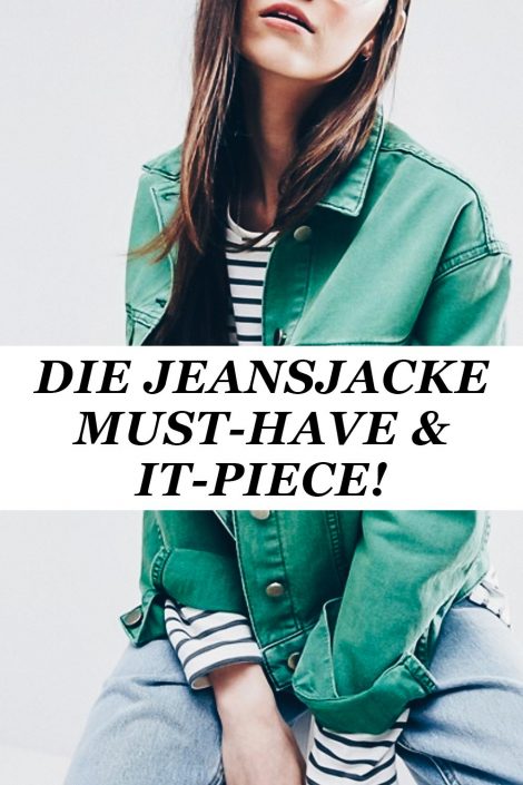Die Jeansjacke: 7 Gründe, für das Must-Have und IT-Piece der Stunde! Die Jeansjacke: 7 Gründe, für das Must-Have und IT-Piece der Stunde!