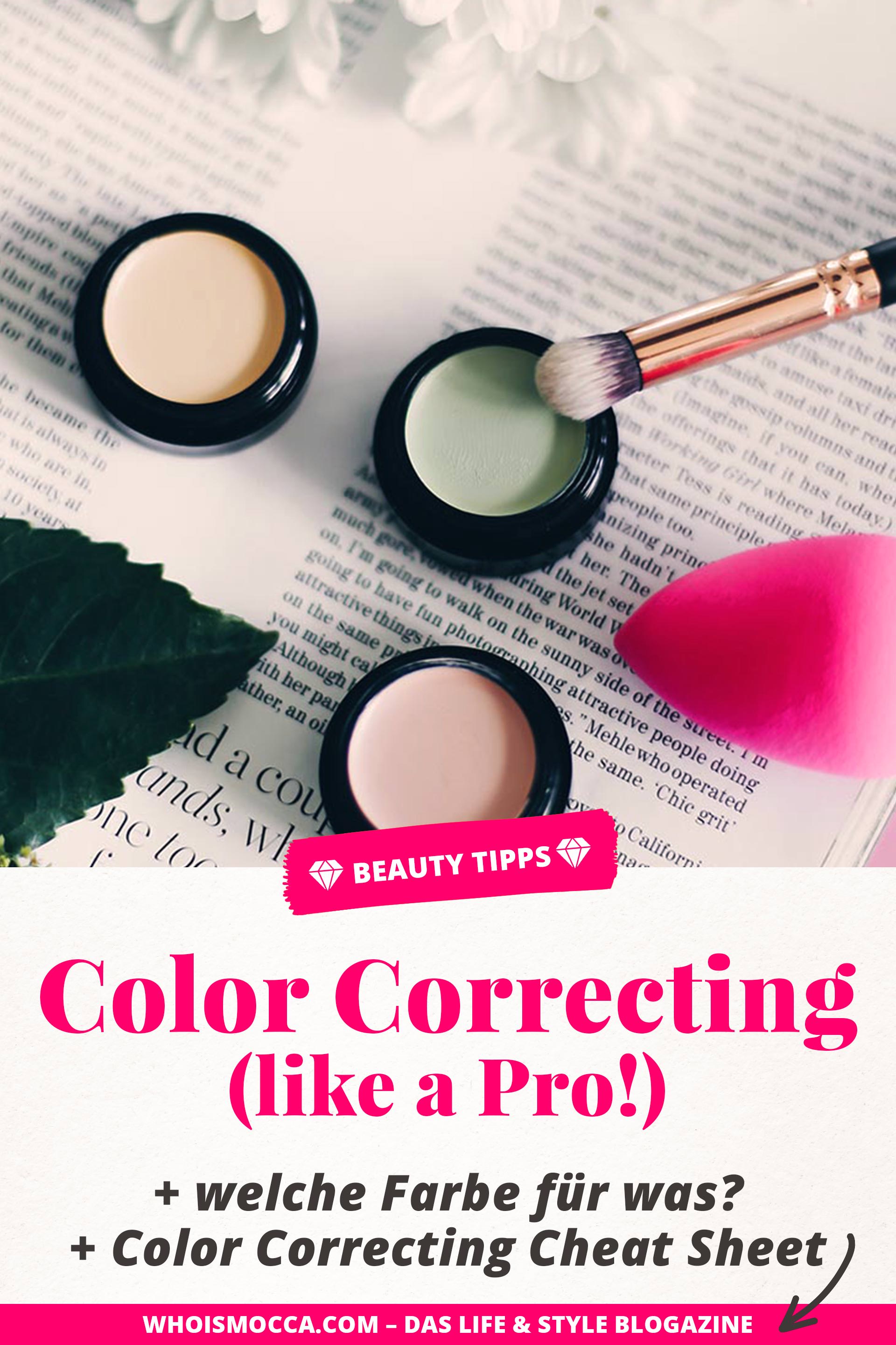 Color Correcting, die besten Produkte, welche Concealer Farbe für was, Rötungen, fahle Haut, Schatten abdecken, Concealer Palette, Must-Haves, Schritt für Schritt Anleitung, Beauty Hacks und Guide, Color Correcting Anleitung, strahlender Teint Tipps, #concealer #colorcorrecting #beautyhacks #beautytipps #teint #cheatsheet #beautyblogger #beautytrends, Beauty Blog, www.whoismocca.com