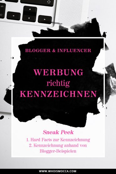 Blogger Tipps: Werbung richtig kennzeichnen! Blogger Tipps: Werbung richtig kennzeichnen!