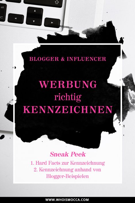 Blogger Tipps: Werbung richtig kennzeichnen! Blogger Tipps: Werbung richtig kennzeichnen!