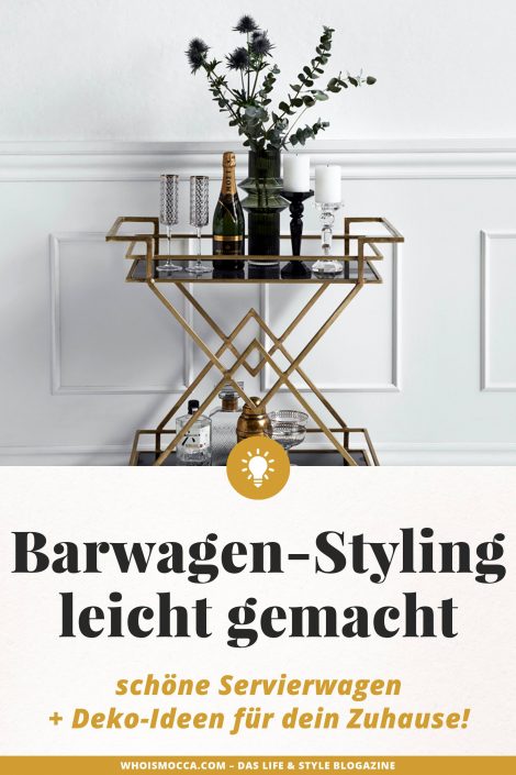 Barwagen-Styling leicht gemacht: schöne Servierwagen + Deko-Ideen für dein Zuhause! Barwagen-Styling leicht gemacht: schöne Servierwagen + Deko-Ideen für dein Zuhause!