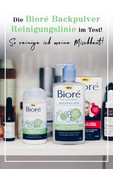 Die Bioré Backpulver Reinigungslinie – So reinige ich meine Mischhaut! Die Bioré Backpulver Reinigungslinie – So reinige ich meine Mischhaut!