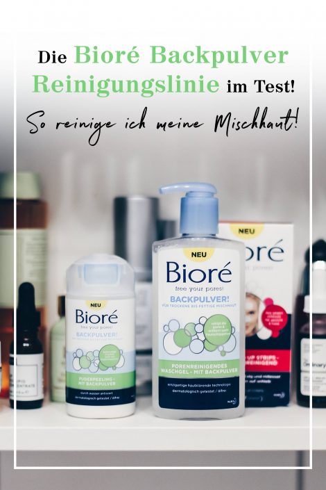 Die Bioré Backpulver Reinigungslinie – So reinige ich meine Mischhaut! Die Bioré Backpulver Reinigungslinie – So reinige ich meine Mischhaut!