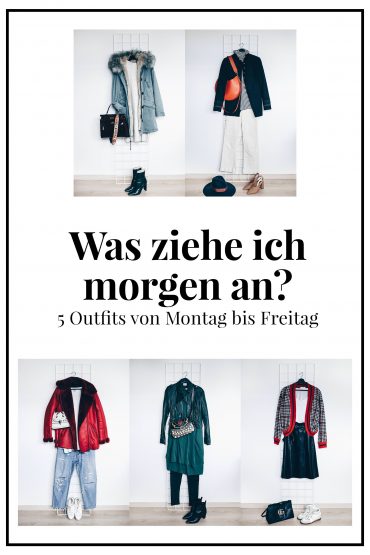 Was ziehe ich morgen an? 5 Herbst Outfits von Montag bis Freitag! Was ziehe ich morgen an? 5 Herbst Outfits von Montag bis Freitag!