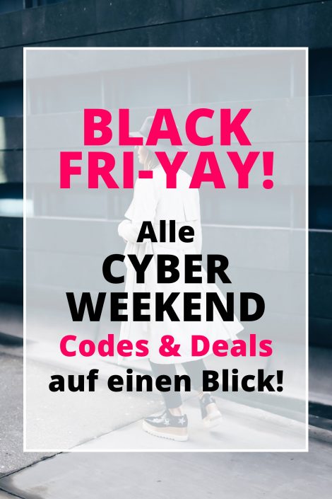 Black Fri-YAY 2017! Alle Cyber Weekend Codes, Deals und Sales auf einen Blick! Black Fri-YAY 2017! Alle Cyber Weekend Codes, Deals und Sales auf einen Blick!