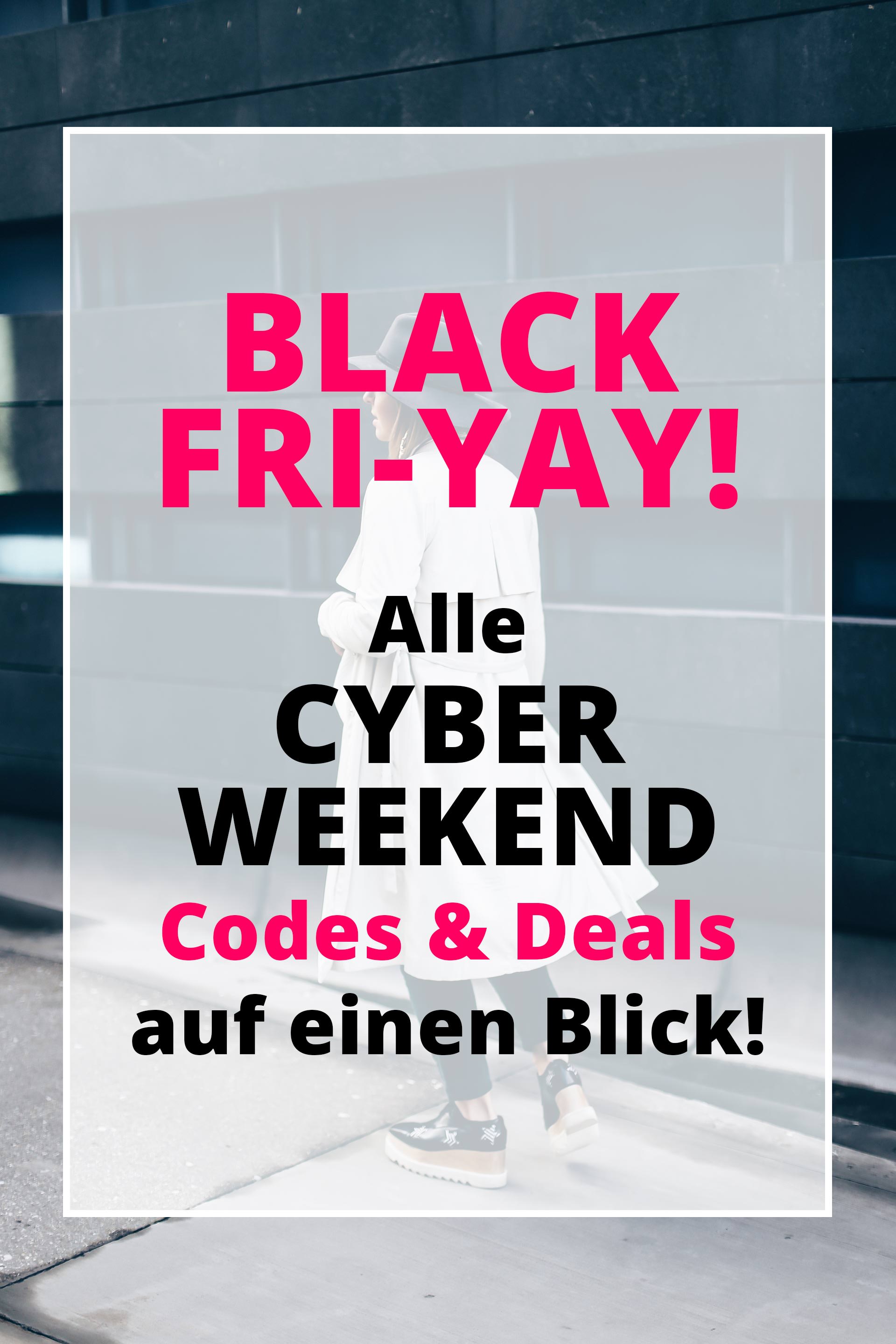Black Fri-YAY, Cyber Monday, Alle Cyber Weekend Deals, Codes, Rabatte, Sales auf einen Blick, Fashion Blog, Style Blog, www.whoismocca.com