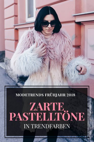 Modetrends Frühjahr 2018: Zarte Pastelltöne in Trendfarben Modetrends Frühjahr 2018: Zarte Pastelltöne in Trendfarben