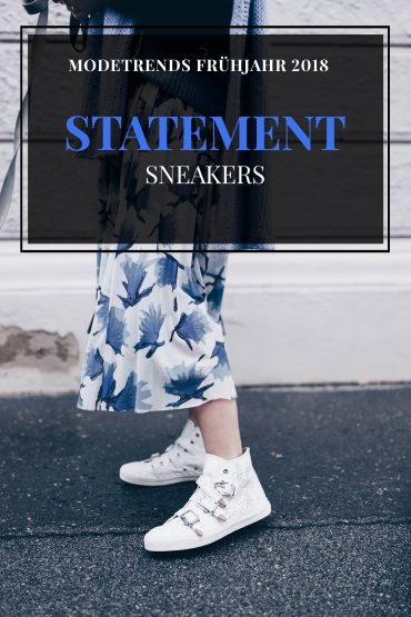 Modetrends Frühjahr 2018: Statement-Sneakers Modetrends Frühjahr 2018: Statement-Sneakers