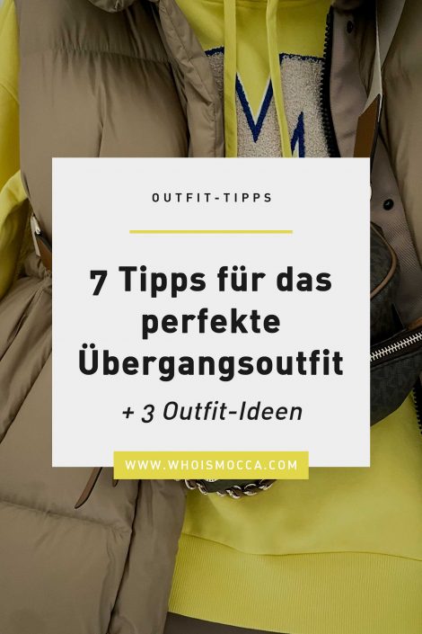das perfekte Übergangsoutfit: 7 Styling-Tipps + 3 Outfit-Ideen das perfekte Übergangsoutfit: 7 Styling-Tipps + 3 Outfit-Ideen