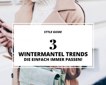 3 zeitlose Wintermantel Trends, die einfach immer passen! 3 zeitlose Wintermantel Trends, die einfach immer passen!