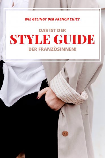 Wie gelingt das French Chic Styling? 5 Mode-Tipps für jeden Tag! Wie gelingt das French Chic Styling? 5 Mode-Tipps für jeden Tag!