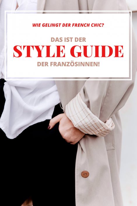 Wie gelingt das French Chic Styling? 5 Mode-Tipps für jeden Tag! Wie gelingt das French Chic Styling? 5 Mode-Tipps für jeden Tag!