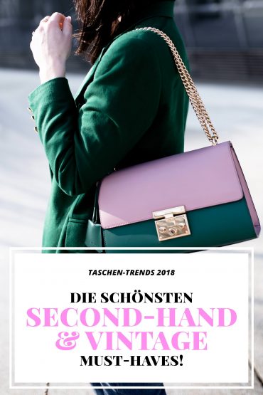 Taschen-Trends 2018: Die schönsten Second-Hand und Vintage Must-haves! Taschen-Trends 2018: Die schönsten Second-Hand und Vintage Must-haves!