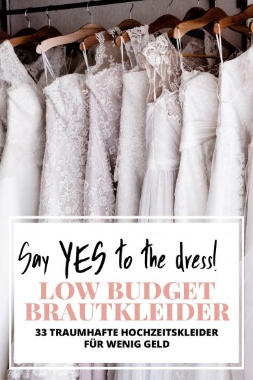 Say YES to the dress: Schöne Low Budget Brautkleider! Say YES to the dress: Schöne Low Budget Brautkleider!