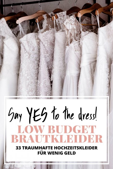 Say YES to the dress: Schöne Low Budget Brautkleider! Say YES to the dress: Schöne Low Budget Brautkleider!