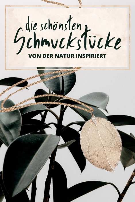 Die schönsten modernen Schmuckstücke – von der Natur inspiriert! Die schönsten modernen Schmuckstücke – von der Natur inspiriert!