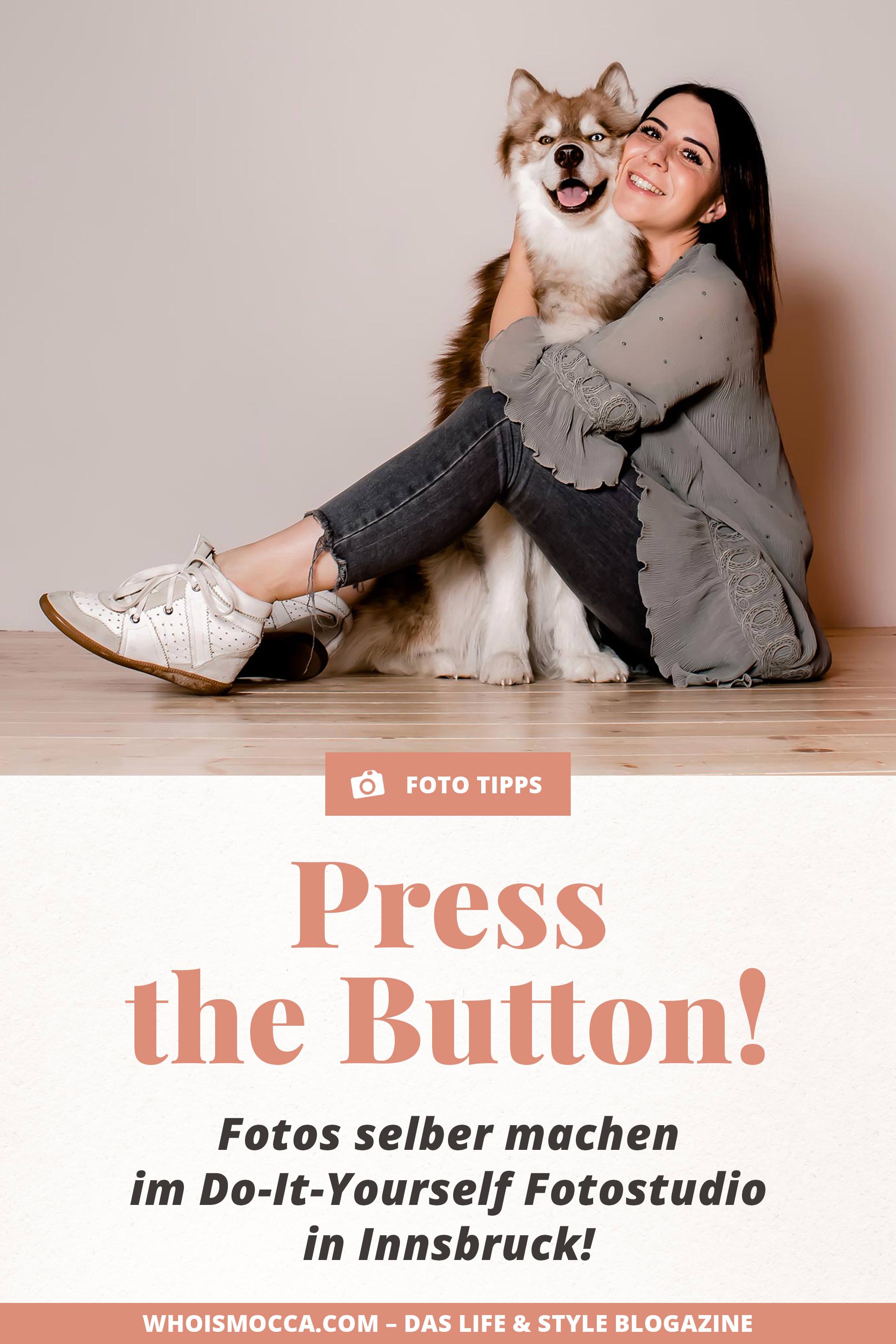 Anzeige, Press the Button Innsbruck, Do it Yourself Fotostudio, Fotos selber machen, Foto Tipps, Familienfotos selber machen, Pärchen Fotos Ideen, lustige Fotos machen, Fotostudio Tirol, Lifestyle Bloggerin, Foto Tipps, www.whoismocca.com #pressthebutton #fotostudio #fototipps #familienfotos #couplepics 