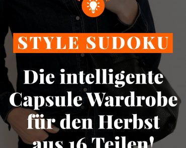Style Sudoku: Jede Menge Herbst Outfits mit 16 Wardrobe Essentials! Style Sudoku: Jede Menge Herbst Outfits mit 16 Wardrobe Essentials!