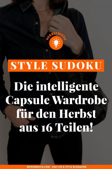 Style Sudoku: Jede Menge Herbst Outfits mit 16 Wardrobe Essentials! Style Sudoku: Jede Menge Herbst Outfits mit 16 Wardrobe Essentials!