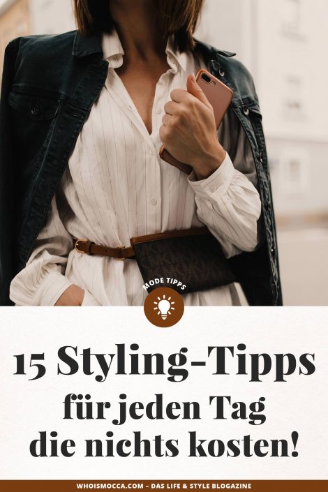 15 modische Styling-Tipps für jeden Tag die nichts kosten! 15 modische Styling-Tipps für jeden Tag die nichts kosten!