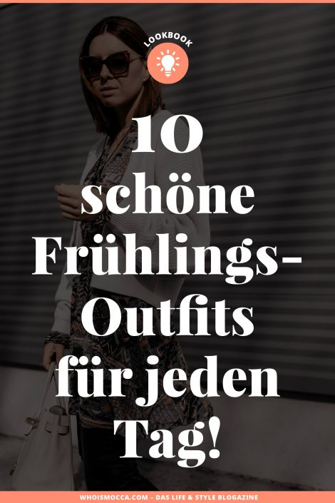 Was ziehe ich morgen an? 10 Ideen für schöne Frühlingsoutfits! Was ziehe ich morgen an? 10 Ideen für schöne Frühlingsoutfits!