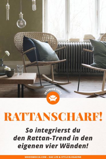 Rattanscharf! Das sind die schönsten Möbelstücke aus Rattan! Rattanscharf! Das sind die schönsten Möbelstücke aus Rattan!