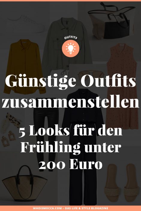 Günstige Outfits zusammenstellen: 5 Looks für den Frühling unter 200 Euro Günstige Outfits zusammenstellen: 5 Looks für den Frühling unter 200 Euro