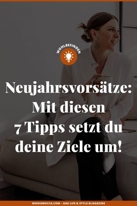 Neujahrsvorsätze: Mit diesen 7 Tipps setzt du deine Ziele um! Neujahrsvorsätze: Mit diesen 7 Tipps setzt du deine Ziele um!
