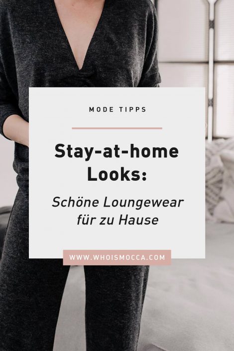 Stay-at-home Looks: Schöne Loungewear für zu Hause Stay-at-home Looks: Schöne Loungewear für zu Hause