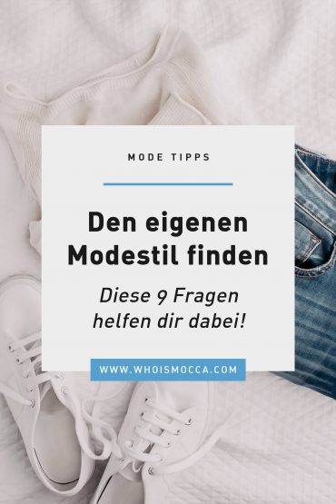 Den eigenen Stil finden: diese 9 Fragen helfen dir dabei! Den eigenen Stil finden: diese 9 Fragen helfen dir dabei!