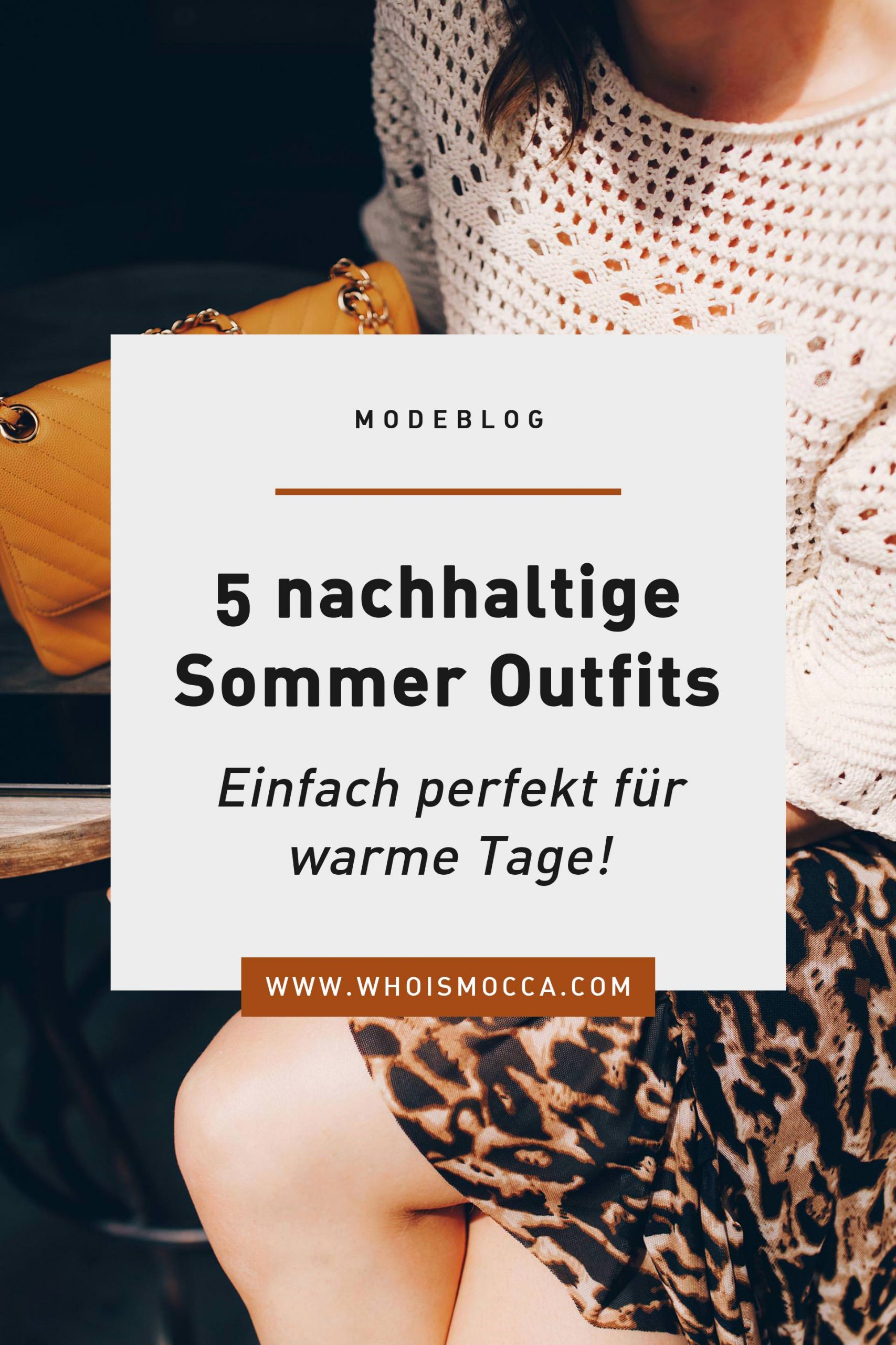 5 schöne und bequeme sowie nachhaltige Sommer Outfits habe ich dir am Modeblog zusammengestellt. Welches gefällt dir am besten und würdest du tragen? www.whoismocca.com