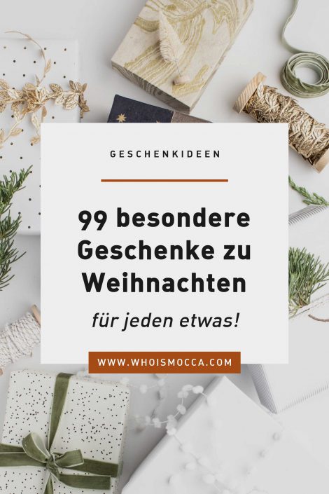Was schenke ich zu Weihnachten? 99 besondere Ideen! Was schenke ich zu Weihnachten? 99 besondere Ideen!