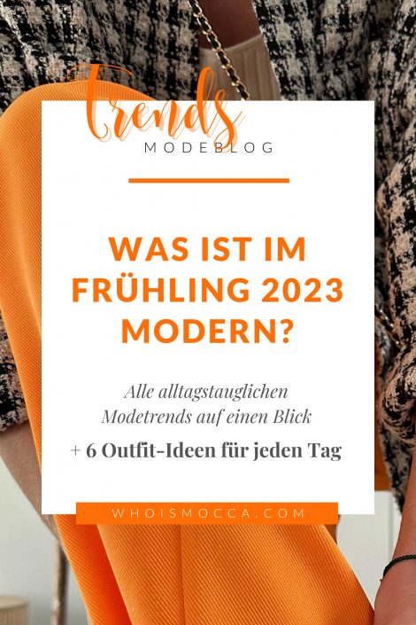 Modetrends Frühjahr 2023: Das ist im Frühling modern! (+ 6 Outfit-Ideen) Modetrends Frühjahr 2023: Das ist im Frühling modern! (+ 6 Outfit-Ideen)