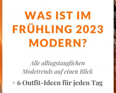 Modetrends Frühjahr 2023: Das ist im Frühling modern! (+ 6 Outfit-Ideen) Modetrends Frühjahr 2023: Das ist im Frühling modern! (+ 6 Outfit-Ideen)
