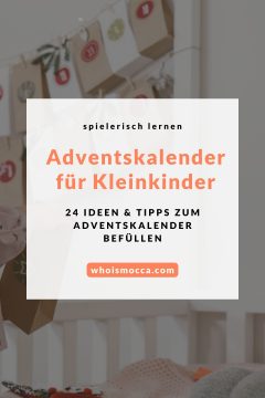 Spielerisch lernen: Adventskalender für Kleinkinder (Ideen und Tipps)