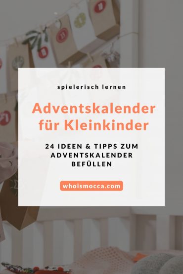 Spielerisch lernen: Adventskalender für Kleinkinder (Ideen und Tipps) Spielerisch lernen: Adventskalender für Kleinkinder (Ideen und Tipps)