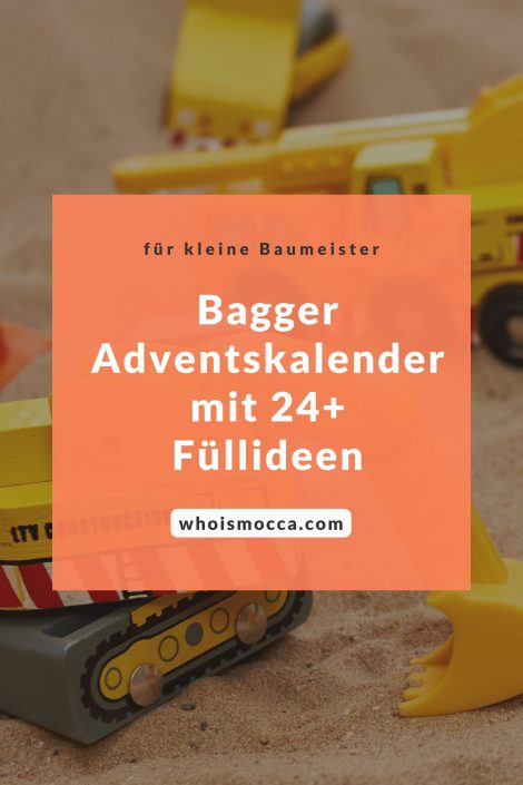 DIY: Ein Bagger Adventskalender für Baustellen Fans (24 Füllideen) DIY: Ein Bagger Adventskalender für Baustellen Fans (24 Füllideen)