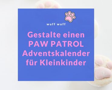 Paw Patrol Adventskalender: Süße Vorweihnachtszeit für alle Fellfreunde Paw Patrol Adventskalender: Süße Vorweihnachtszeit für alle Fellfreunde